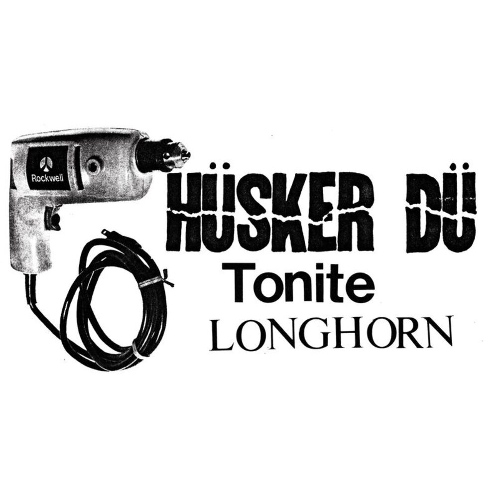 Husker Du - Tonite Longhorn  LP LP